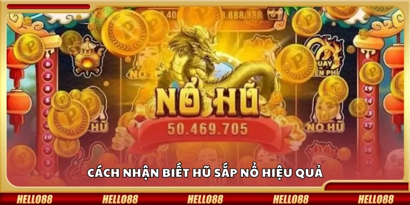 Cách nhận biết hũ sắp nổ hiệu quả