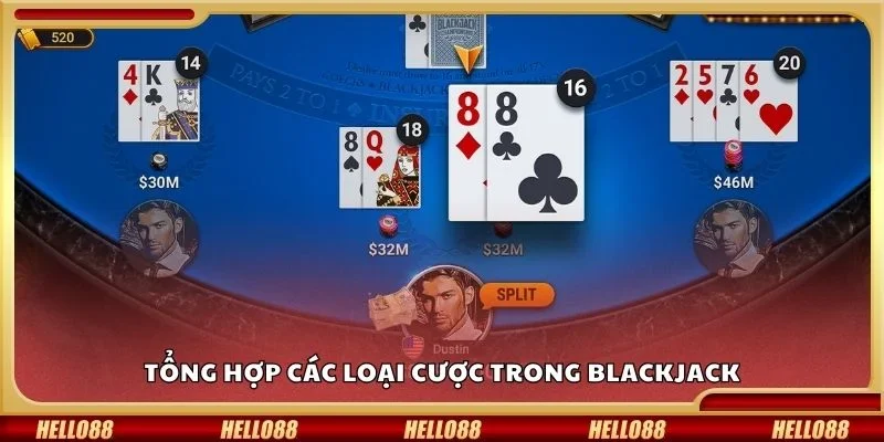 Tổng hợp các loại cược trong blackjack